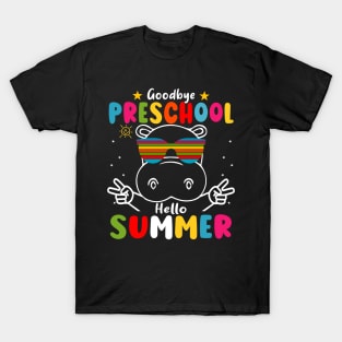 Goodbye Preschool Hello Summer Last Day of pre-k Hippo T-Shirt